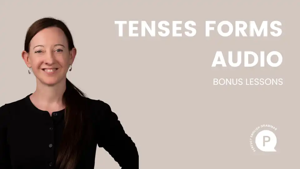 tenses forms audio course
